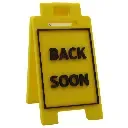 Back Soon - Desk Floor Stand