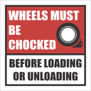 TAV19 - Wheels Must Be Chocked Sign