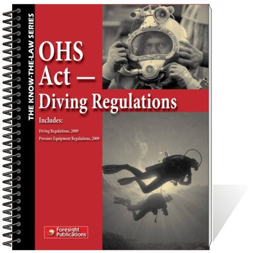 OHS Act - Diving Regs, 2009 & Pressure Equipment Regs, 2009 Book