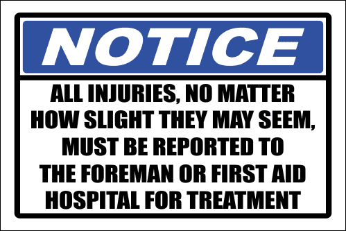 FA54 - Notice All Injuries Sign