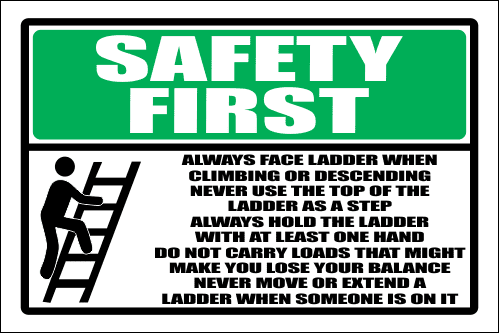 LD1 - Safety First Ladder Sign