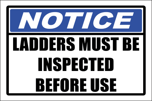 LD24 - ladders Must Be Inspected Sign