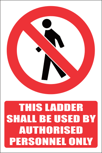 LD35 - Authorised Personnel Only Sign