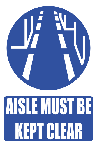 MA15E - Clear Aisle Explanatory Safety Sign