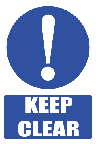 MA33 - Keep Clear Safety Sign
