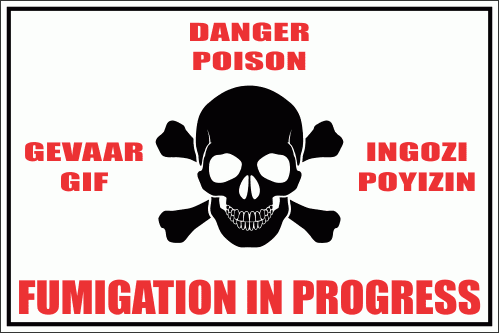 PO10 - Fumigation In Progress Sign
