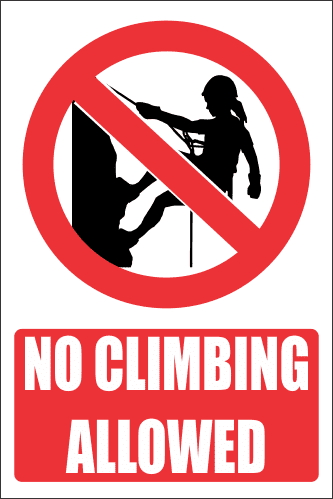 PR13E - No Climbing Explanatory Sign