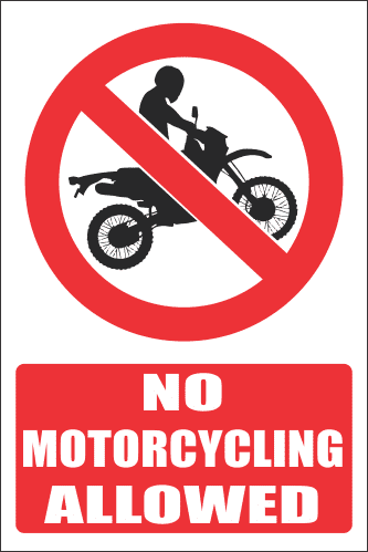 PR18E - No Motorcycling Explanatory Sign