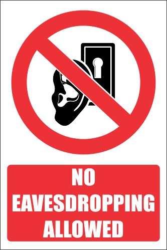 PR37E - No Eavesdropping Explanatory Sign