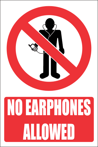 PR38E - No Earphones2 Explanatory Sign