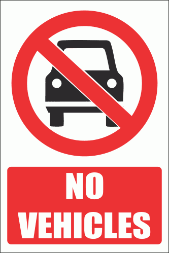 PV16E - No Vehicles Explanatory Safety Sign