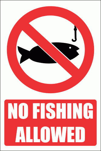 PV25E - No Fishing Safety Sign