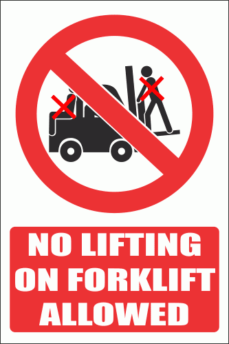 PV29E - No Lifting On Forklift Explanatory Safety Sign