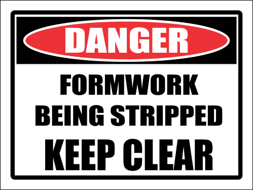 SC40 - Danger Formwork Being Stripped Sign