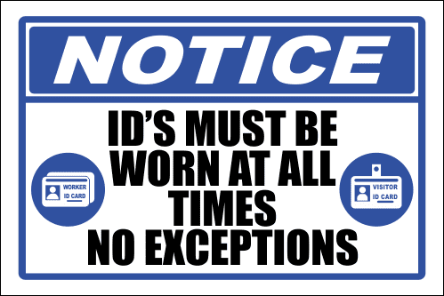 SE13 - Notice ID's Must Be Worn Sign