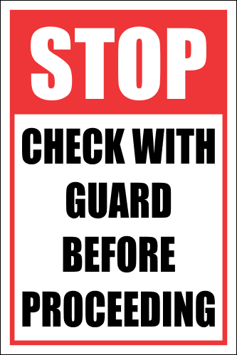 SE21 - Stop Check With Guard Sign