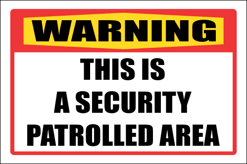 SE29 - Warning Patrolled Area Sign