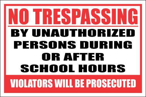 SE35 - No Trespassing School Sign