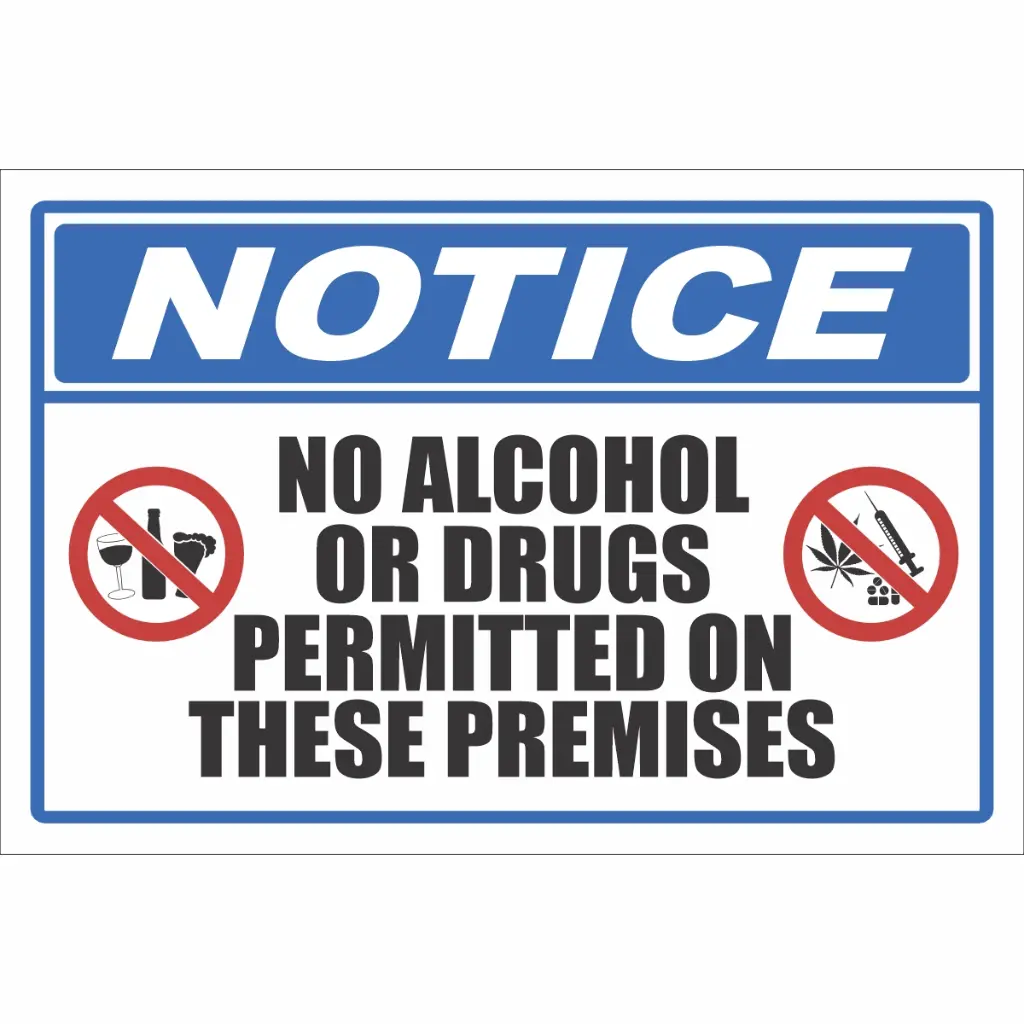 SE9 - Notice No Alcohol Or Drugs Sign