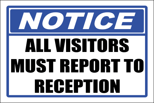 SE91 - Notice All Visitors Sign