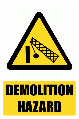 WW32E - Demolition Area Explanatory Safety Sign