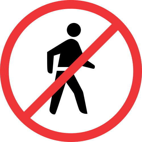 R218 - No Pedestrians Road Sign