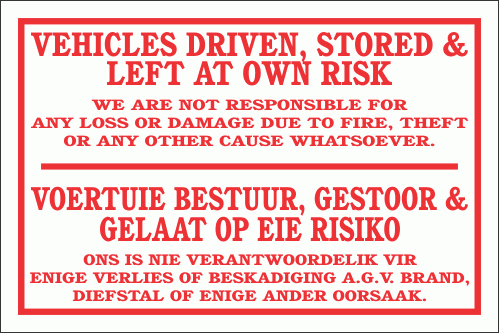 DI18 - Left At Own Risk Sign