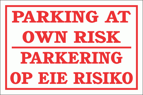 DI27 - Parking At Own Risk Sign