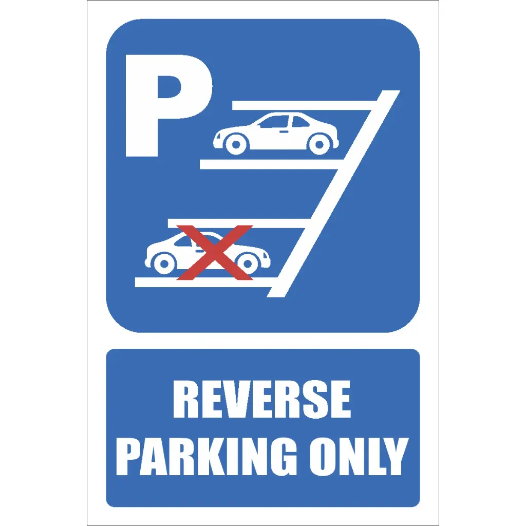 C-MA40E - Reverse Parking Only Safety Sign (300x200mm)