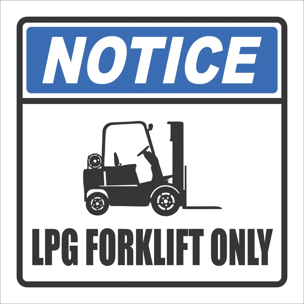 FLS9 - LPG Forklift Only Sign
