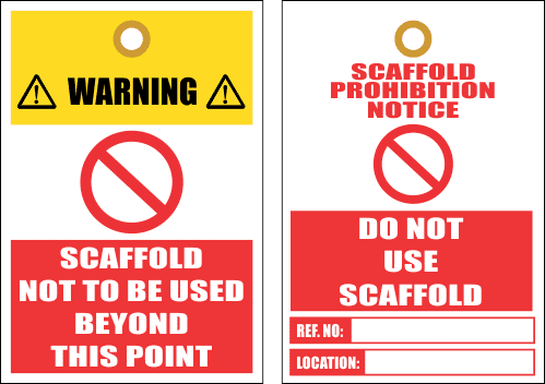 STU10 - Warning Scaffold Not To Be Used Tag