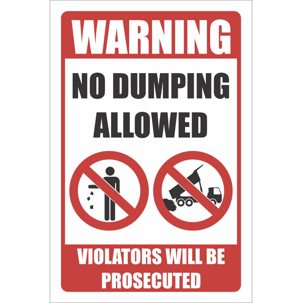 PR56 - No Dumping Allowed Sign