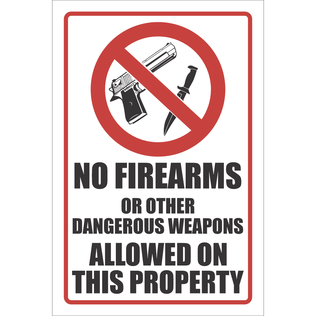 PR59 - No Firearms Or Other Weapons Allowed Sign