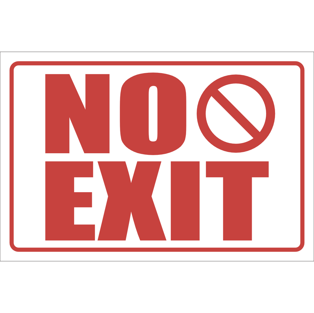NE17 - No Exit Sign