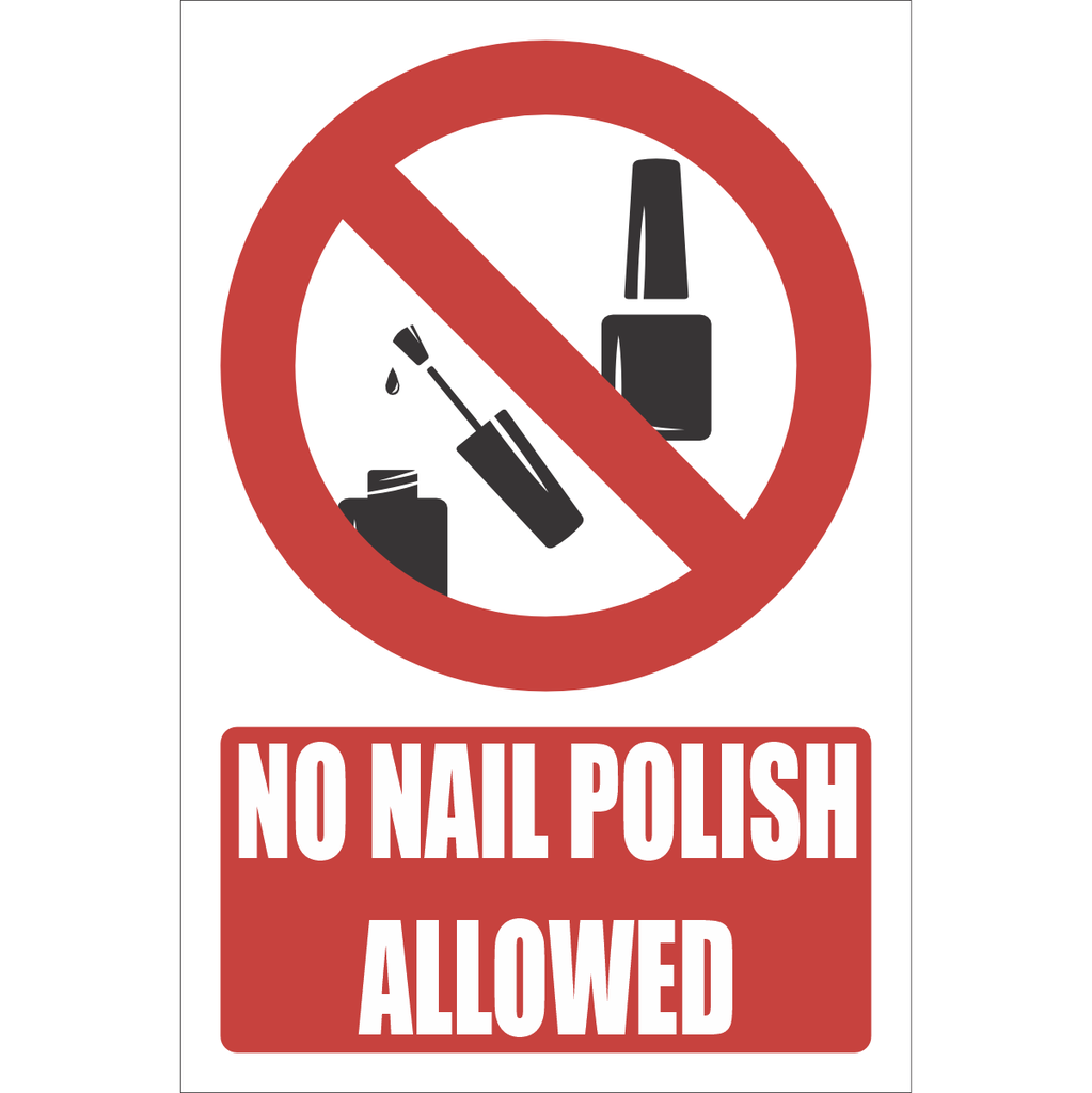 PR67 - No Nail Polish Allowed Sign