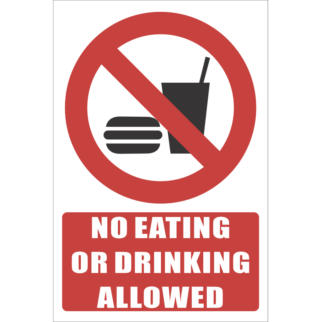 PR68 - No Eating Or Drinking Allowed Sign