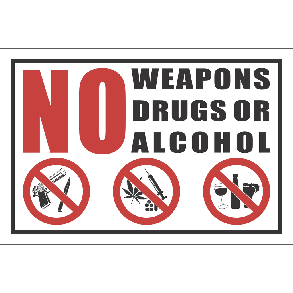 PR70 - No Weapons Drugs Or Alcohol Sign