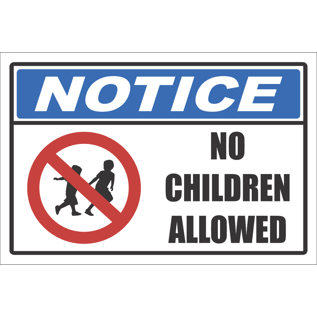 NT4 - No Children Allowed Notice Sign