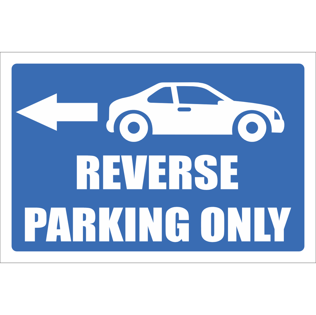 MA50 - Reverse Parking Only Sign