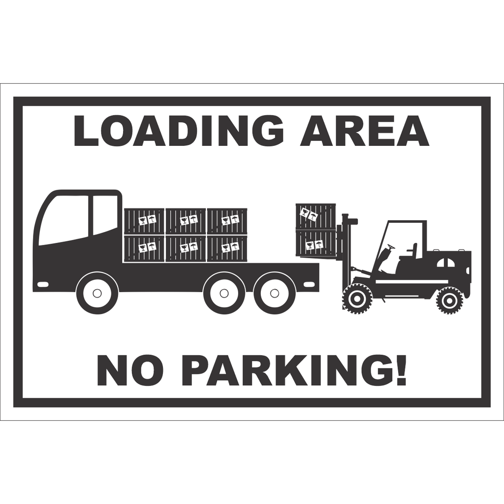 B17 - Loading Area Sign