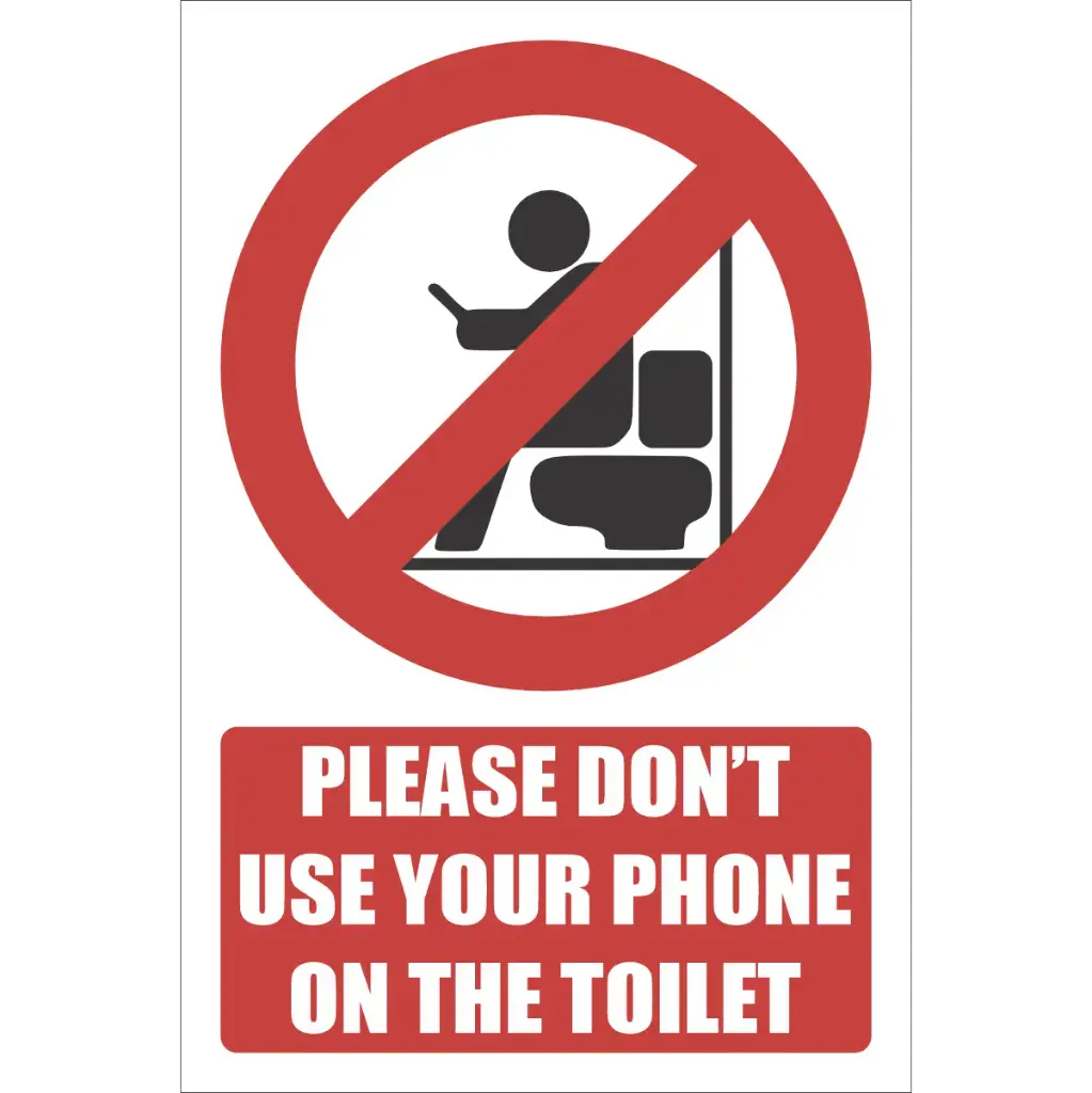 T64 - Dont Use Your Phone On the Toilet Sign