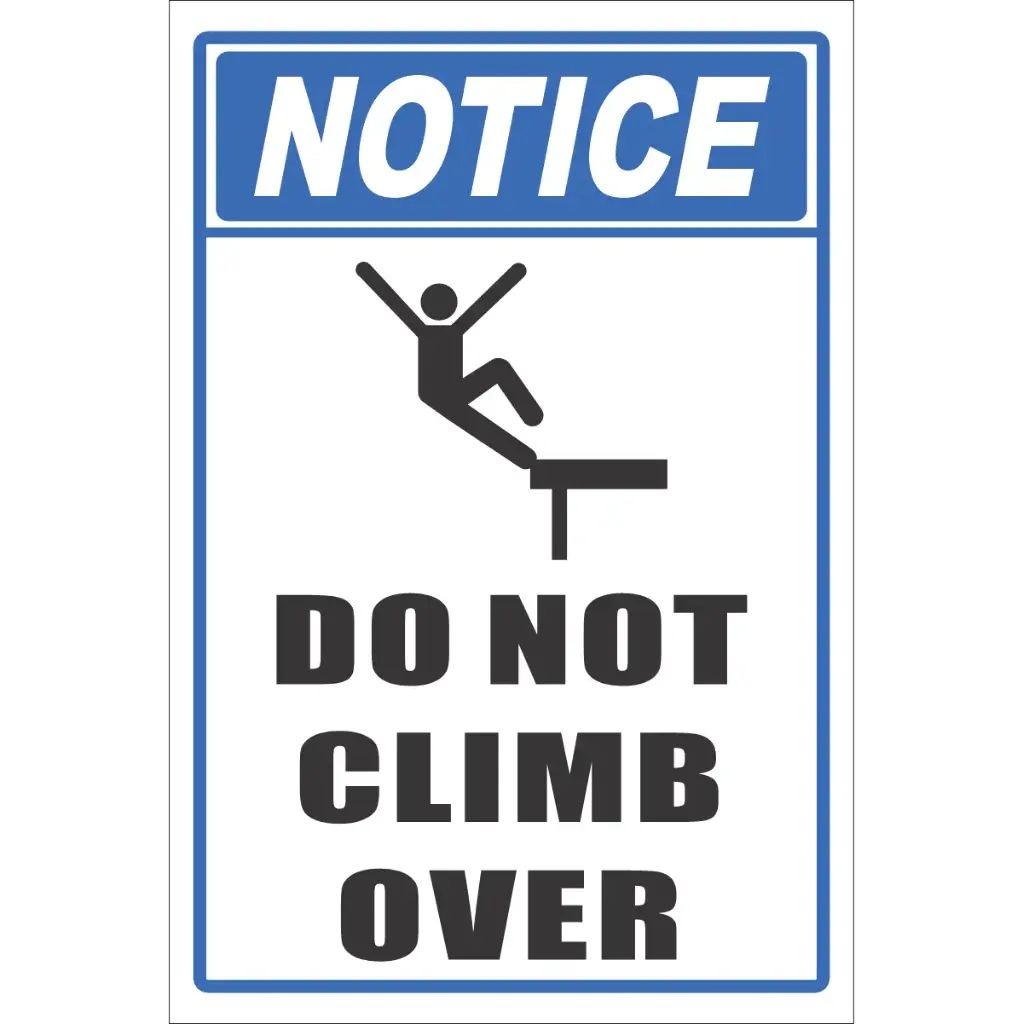 NT11 - Do Not Climb Over Sign