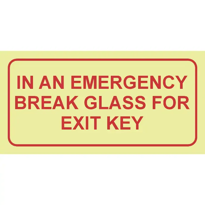 F43 - SABS In an emergency break glass for key photoluminescent safety sign