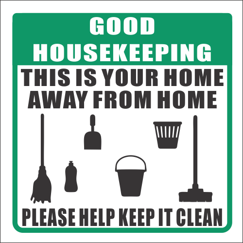 H10 - Good House Keeping Sign