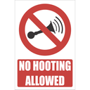 PR61 - No Hooting Allowed Sign