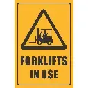 FLS16 - Forklifts In Use Sign