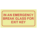 F43 - SABS In an emergency break glass for key photoluminescent safety sign