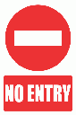 PV6E - No Entry Explanatory Safety Sign