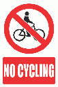 PV7E - No Cycling Explanatory Safety Sign