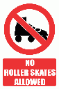 PV37E - No Roller Skates Safety Sign